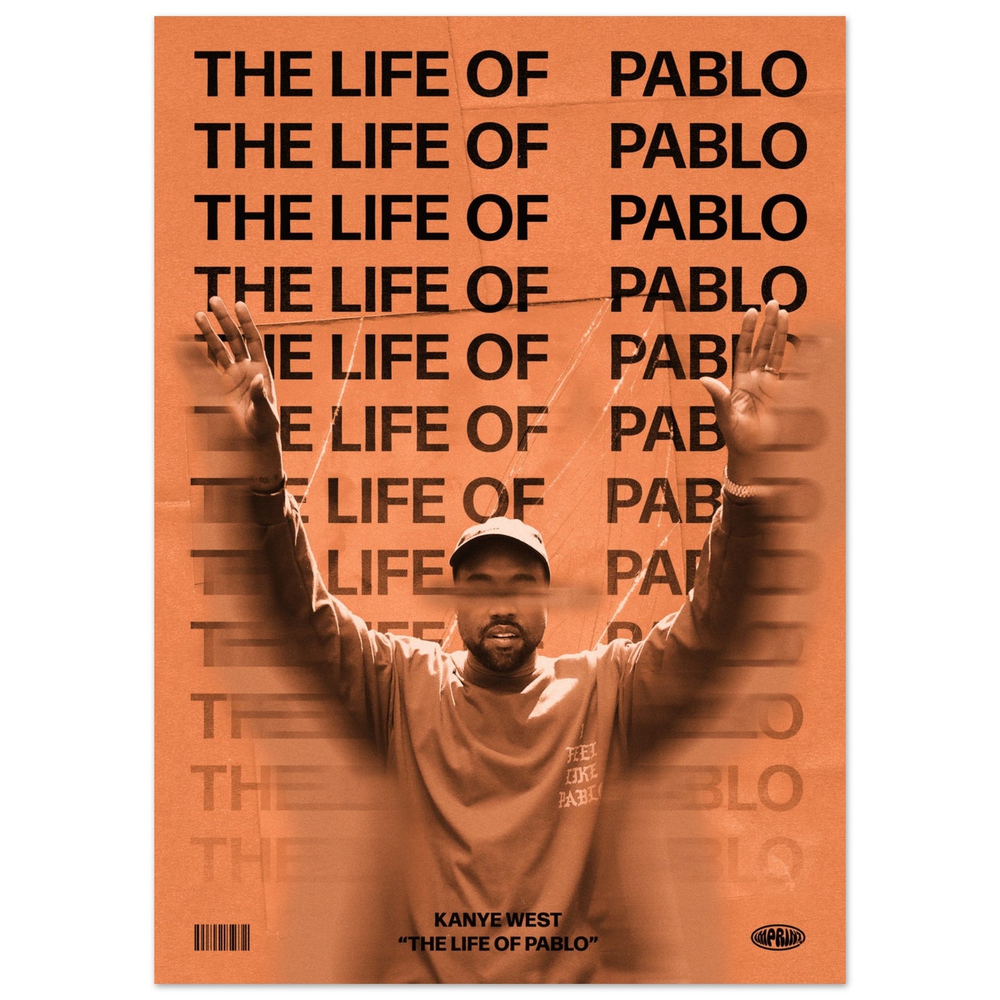 Kanye West 'The Life of Pablo' Poster