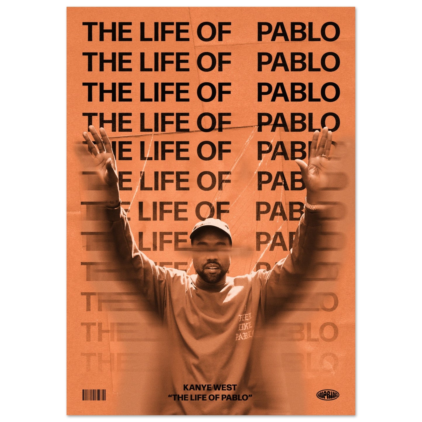 Kanye West 'The Life of Pablo' Poster